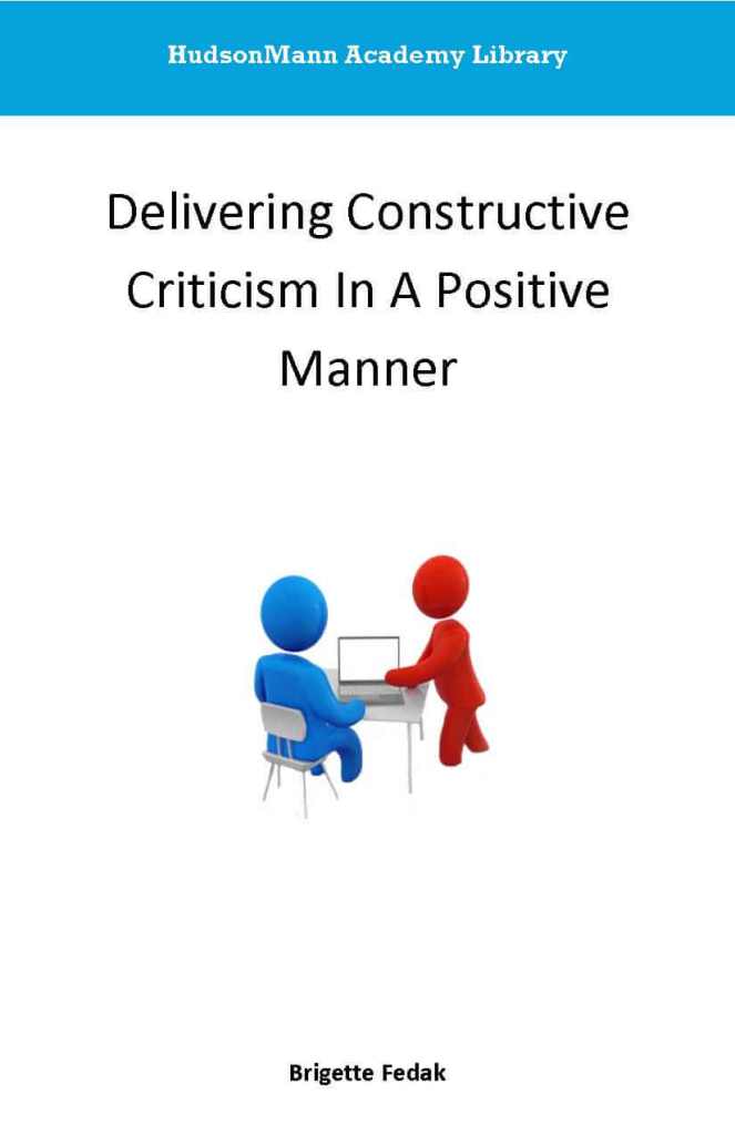Delivering Constructive Criticism In A Positive Manner book cover